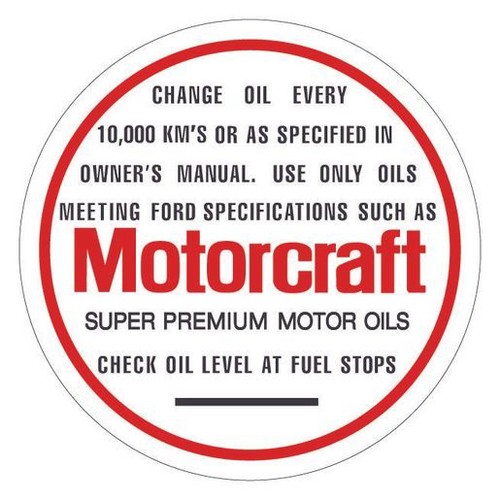 RSP Decal 'Motorcraft…' Oil Filler/Breather Cap Falcon XB Fairlane ZG (Speedo In
