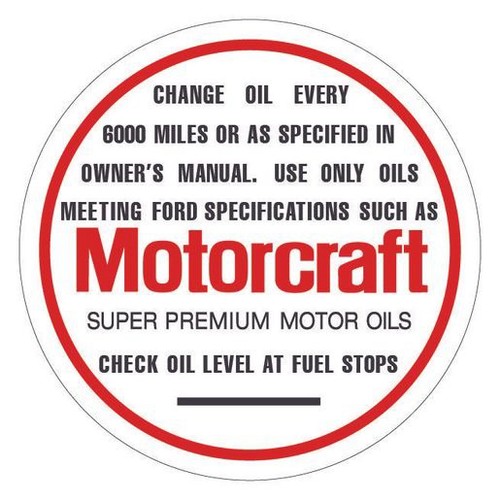 RSP Decal 'Motorcraft…' Oil Filler/Breather Cap Falcon XB Fairlane ZG (Speedo In