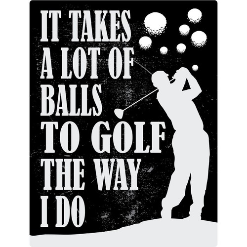 GearUp Metal Sign - Golf The Way I Do Auto