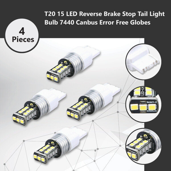 4x T20 7440 15LED White 12V Canbus Error Free Reverse Brake Tail Light Bulbs