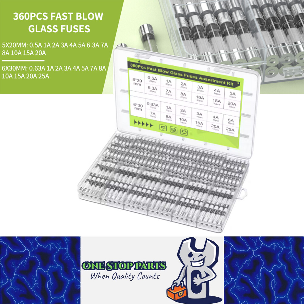 One Stop Parts 360pcs Glass Fuses Kit 24 Values 250V Fast Blow 5x20mm 6x30mm