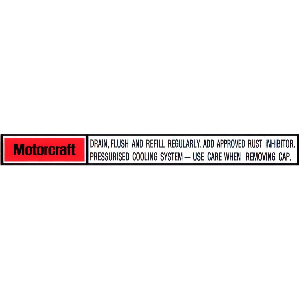 RSP Decal 'Motorcraft…' Radiator Warning Falcon XA Fairlane ZF - RSD2001 Auto