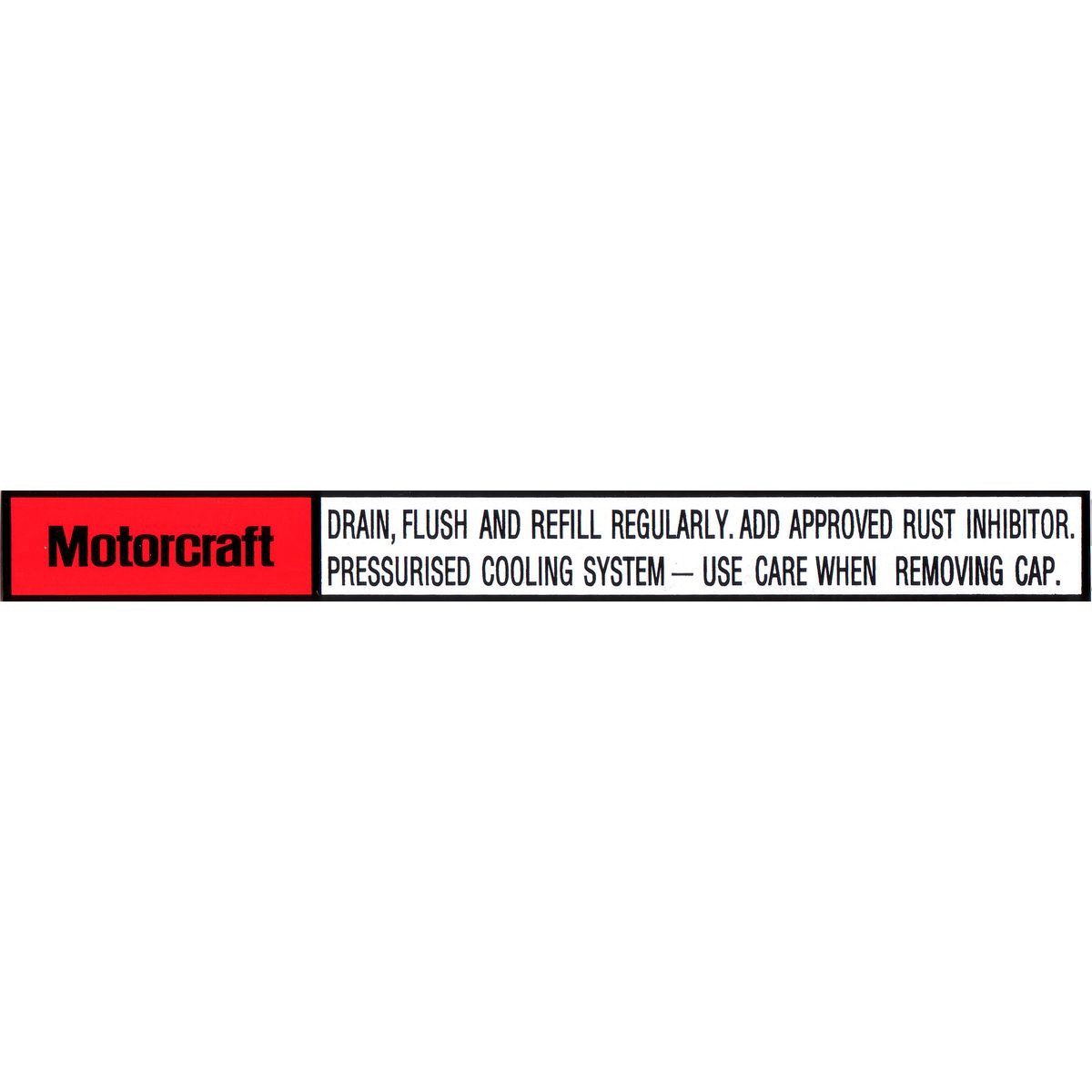 RSP Decal 'Motorcraft…' Radiator Warning Falcon XB Fairlane ZG - RSD2002 Auto